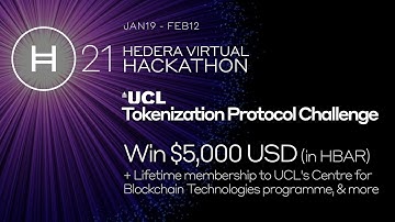 Hedera21 Hackathon Challenge - Tokenization Protocol sponsored by UCL