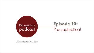 PhD Essentials Podcast Episode 10: Escaping Online Procrastination