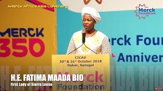 The First Lady of Sierra Leone, H.E. FATIMA MAADA BIO, Speech during Merck Africa Asia Luminary