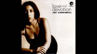 Joi Cardwell - Love And Devotion (george morel club mix) Eightball records 1995
