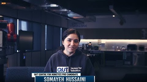QUT Centre for Robotics - Life as a Robotics PhD student - Somayeh Hussaini