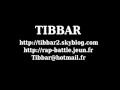 Tibbar  clash altss le ghettoloveur 2009