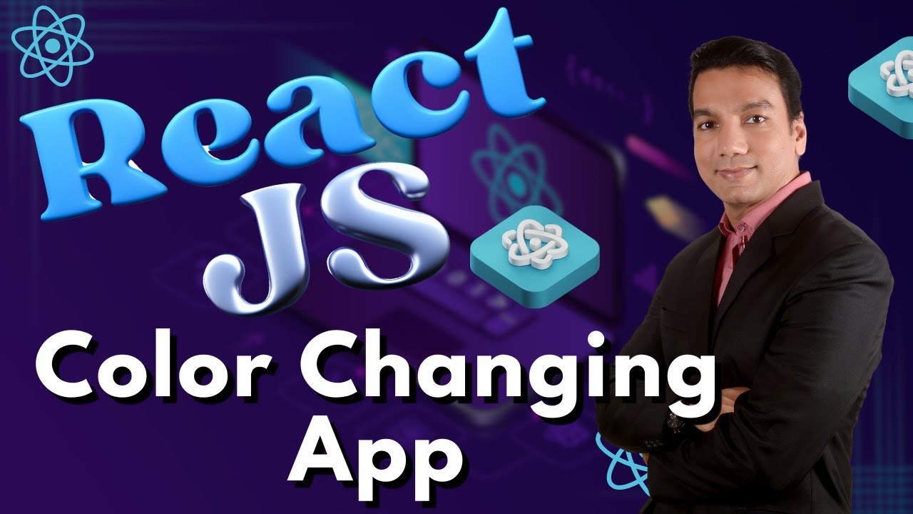 Craft a Stunning Color Changing App in React | Unleash React Basics ...