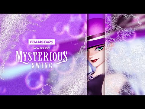 FOAMSTARS Season Trailer: MYSTERIOUS SWING