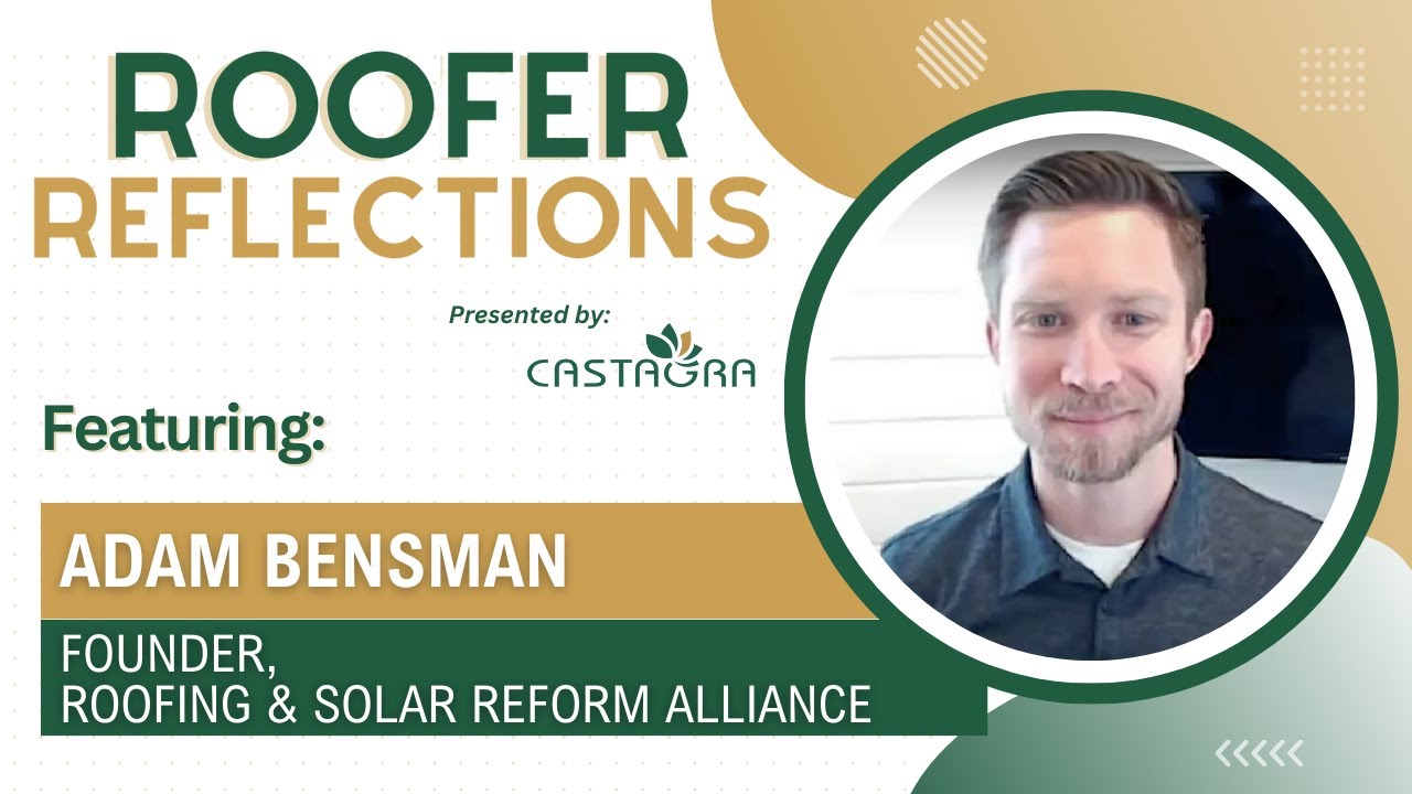 Roofer Reflections Featuring Adam Bensman Roofing Sales And Marketing Roofer Reflections Featuring Adam Bensman Roofing Sales And Marketing
