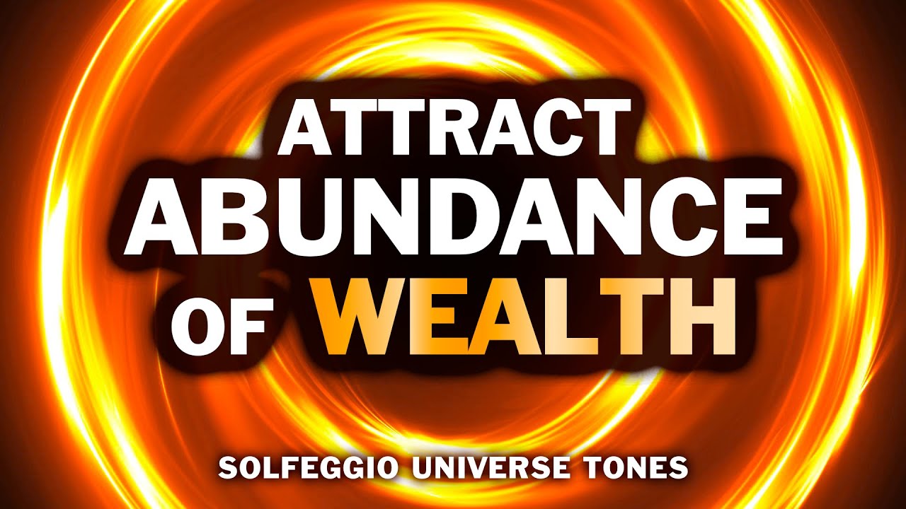 Quantum Abundance   Receive Wealth and Economic Prosperity   528hz   Universe of Blessings