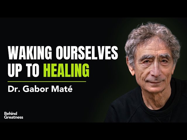 Dr. Gabor Maté on Love, Trauma, Disillusionment and Creativity with Behind Greatness 