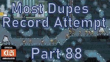 Oxygen Not Included - Most Dupes Record Attempt - Part 88