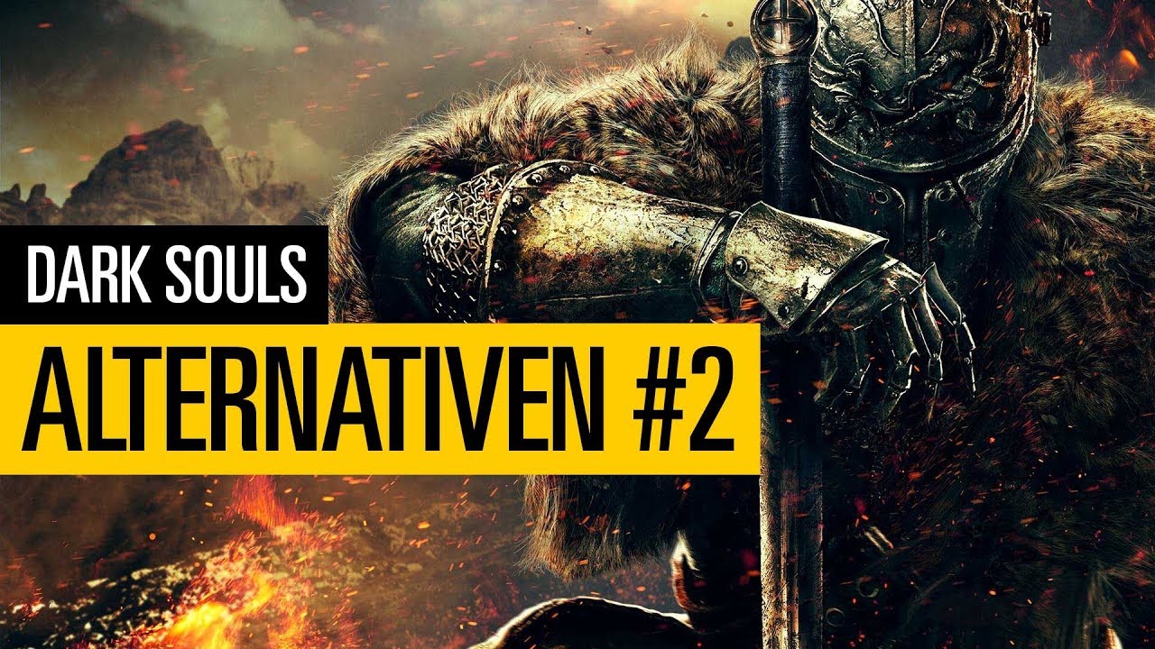 Alternativen zu Dark Souls 5 angekündigte Spiele YouTube