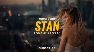 Eminem x Dido - STAN Lofi Remix by 21THREE MUZIK