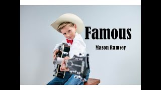 Mason Ramsey - Famous (Lyrics)