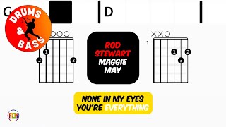 ROD STEWART - Maggie May • Bass & Drums | Scrolling Guitar Chords & Lyrics