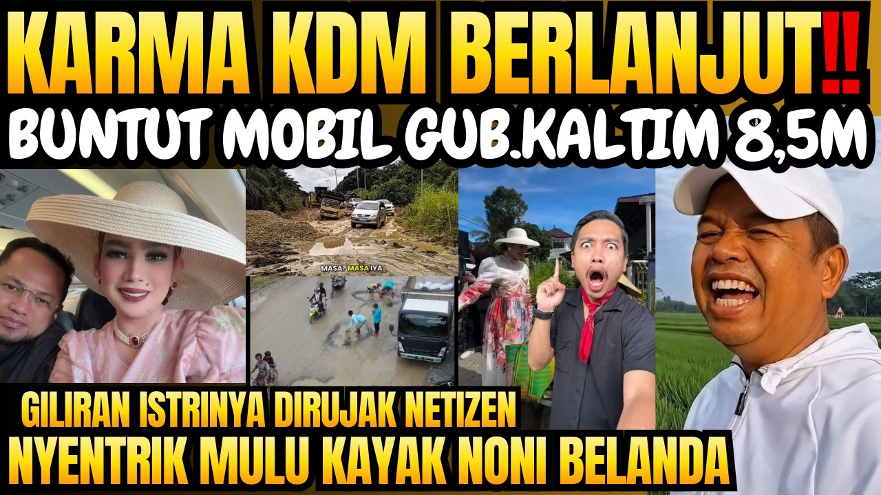 Karma dari DEDI MULYADI berlanjut! Usai Mobil 8,5M Gubernur Kaltim, Kini Istrinya dirujak netizen
