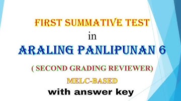 Araling Panlipunan 6, First Summative Test, Second Grading Reviewer, Second Quarter.