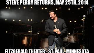 STEVE PERRY RETURNS  2014  (live audio)   HQ