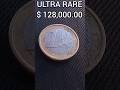 $ 128,000.00 ULTRA RARE D'ont Spend This Error Coin Worth Big Money