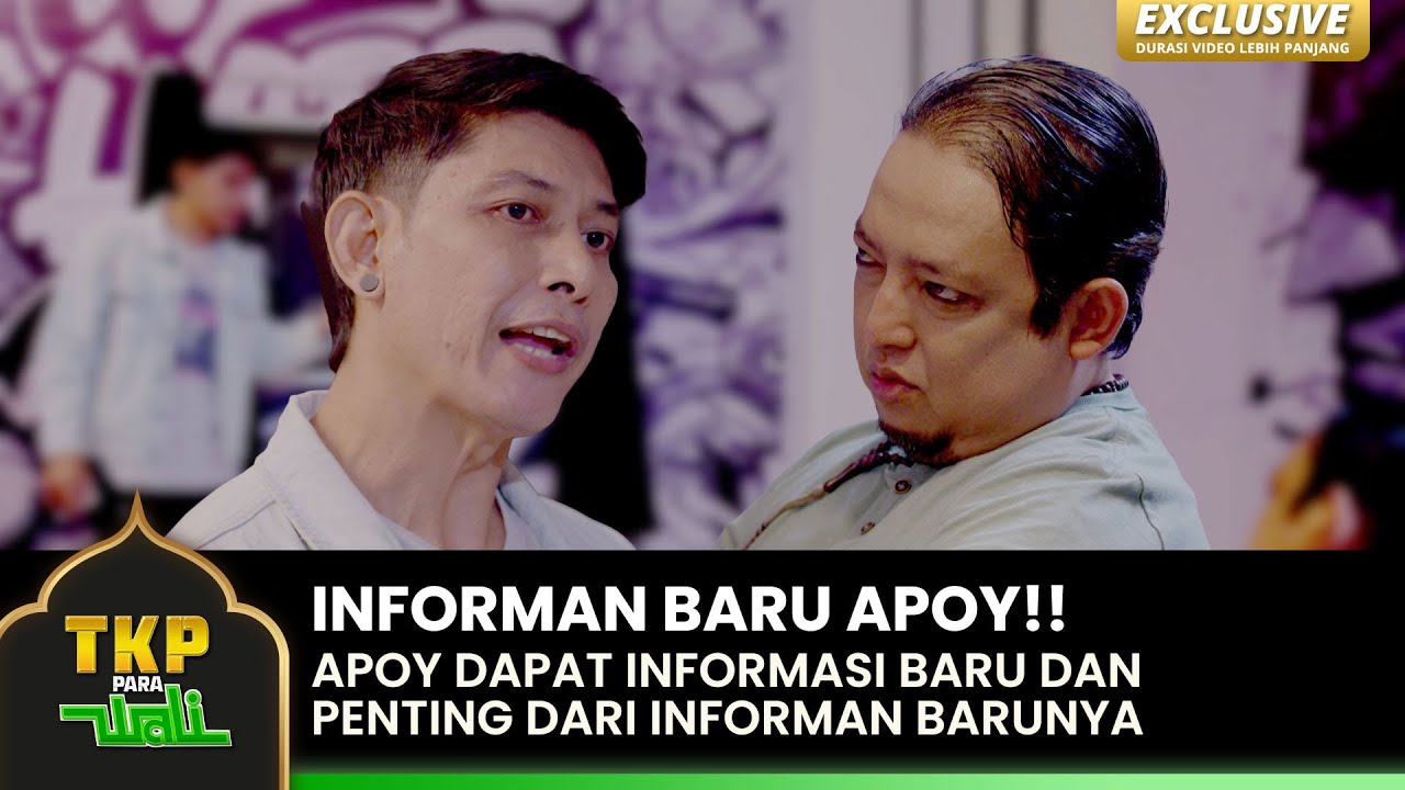 INFORMAN BARU APOY!! Ini Dia Struktur Anggota Dari Jopar | TKP PARA WALI | EPS. 14-15