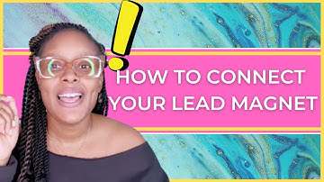 How to Connect and Deliver a Lead Magnet with Leadpages