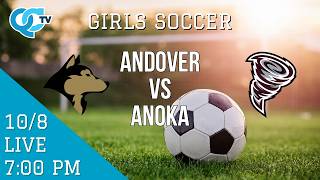 Girls Soccer: Andover @ Anoka 10-08-2026 | Andover High School | Anoka High School | QCTV