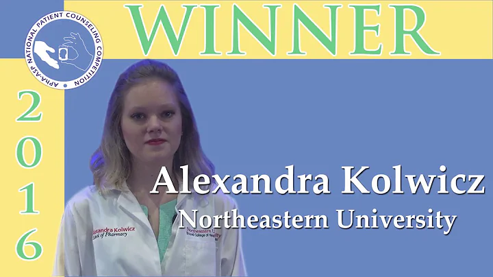 APhA2016 NPCC Winner Alexandra Kolwicz - Northeast...