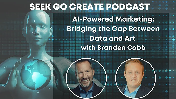 AI-Powered Marketing: Bridging the Gap Between Data and Art with Branden Cobb
