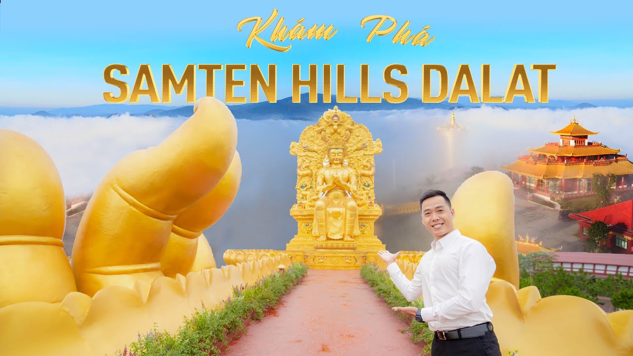 Khám phá Samten hills Đà Lạt - ngắm đại bảo tháp Kinh Luân lớn nhất thế giới