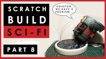 Scratch building 1/35 scale sci-fi model ship -  Part 8