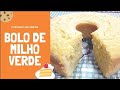 #bolodemilho                                                        Bolo de milho verde tradicional