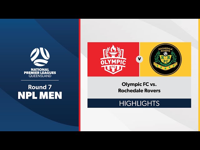 NPL Men Round 7 - Olympic FC vs. Rochedale Rovers Highlights