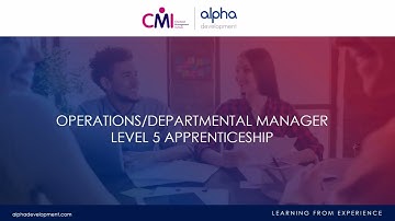 Operations/Departmental Manager Level 5 Apprenticeship Overview