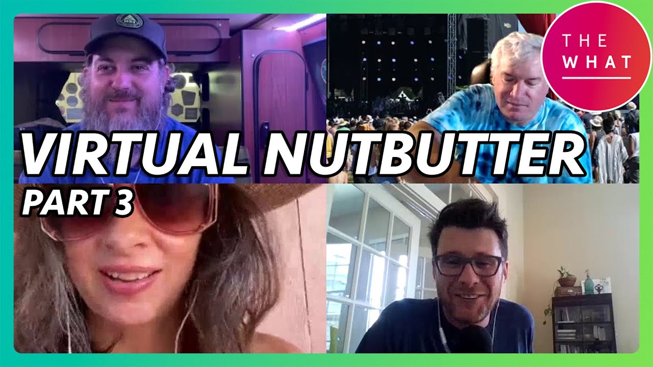 Virtual Camp Nutbutter Hangs Part 3 - Our Campmates