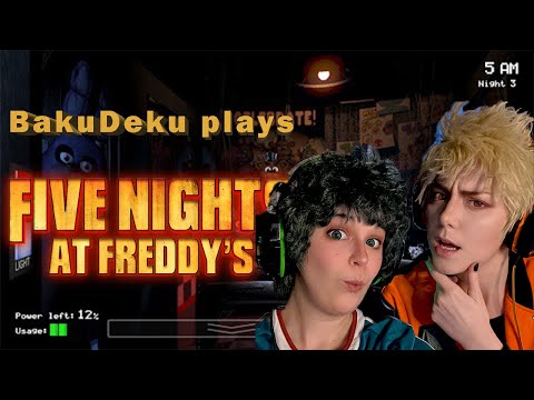 Baku & Deku play FNAF for the first time?!