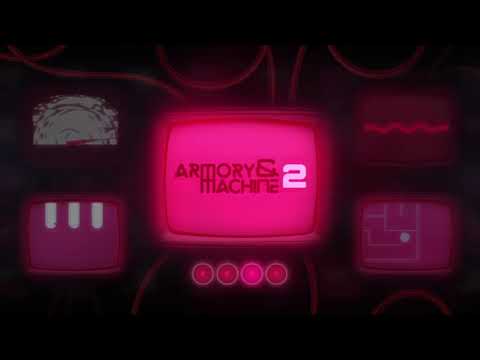 Armory Machine 2 -