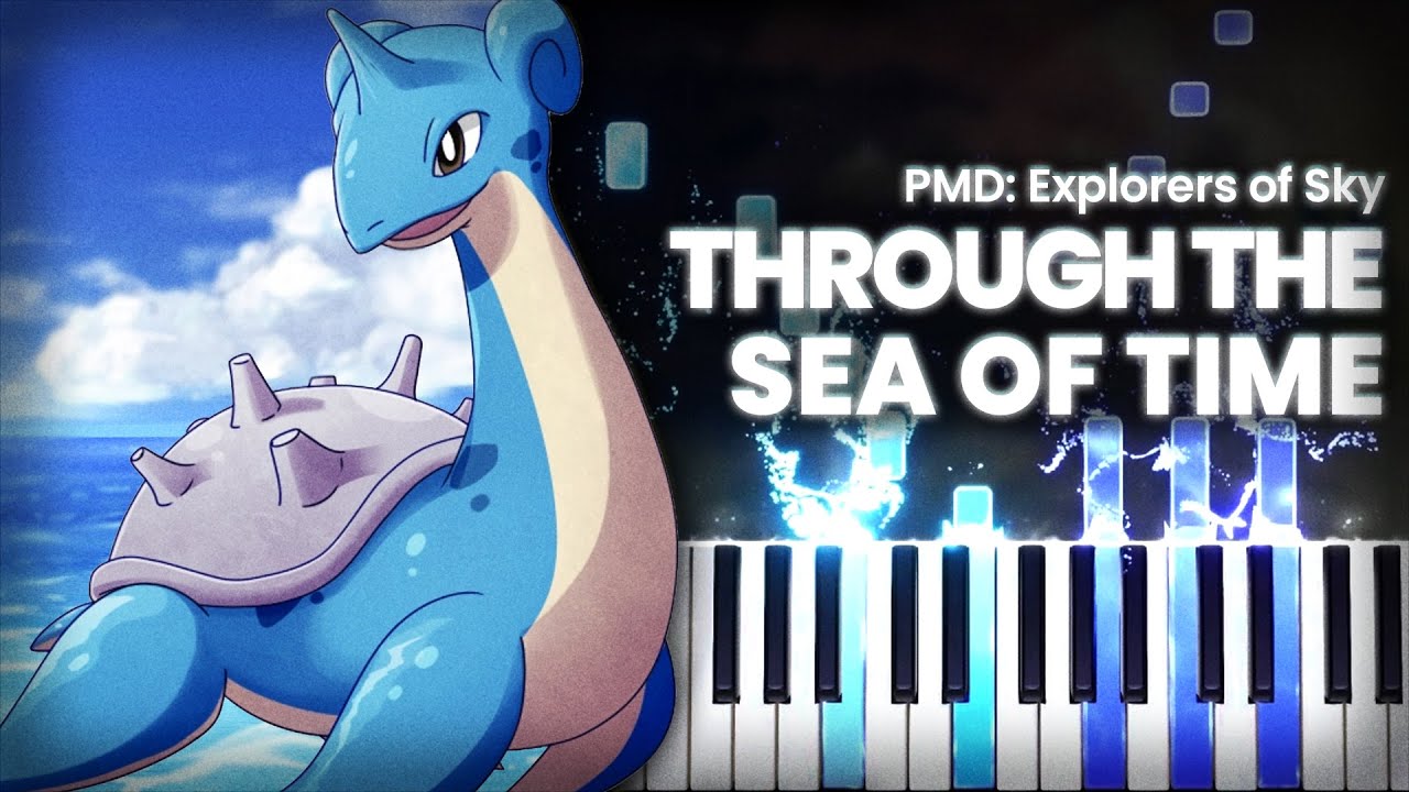 Through the Sea of Time - PMD: Explorers of Sky | Piano & Orchestral Arrangement feat. BlueTarou