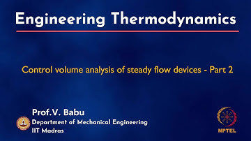 Control volume analysis of steady flow devices - Part 2
