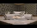 🌺 Rolled Towels & Tiles Hammam • 3-Hour Peaceful Wellness 🌫️ حمام مغربي هادئ