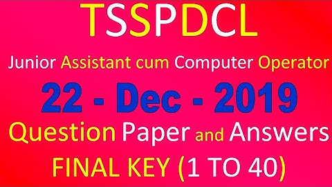 TSSPDCL JUNIOR ASSISTANT COMPUTER OPERATOR 2019 Final Key 1(1 to 40)