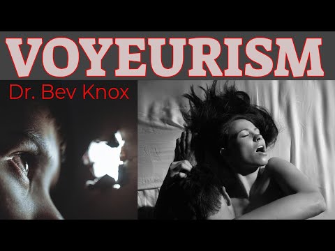 Ep 5 - Voyeuristic  Disorder "Peeping Tom" - Sexual Disorder Series