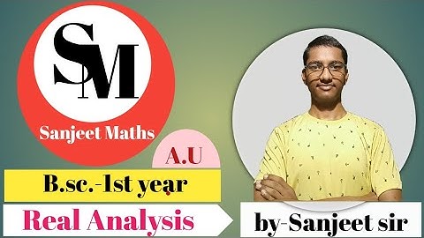 Real Analysis [Lecture-2]||#Bsc-1year|| #allahabaduniversity ,ADC,CMP, ISDC..e.t.c.
