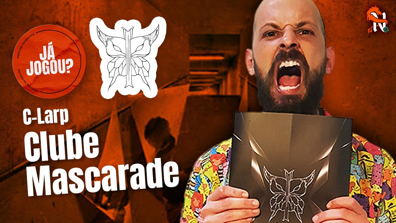 Já Jogou? C-Larp - Clube Mascarade