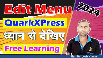 QuarkXPress Edit Menu Tutorial For New Learners | Technical Ayansh | New Tutorial Video | 2024 |
