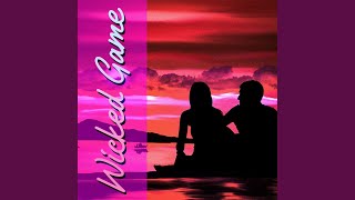 Wicked Game