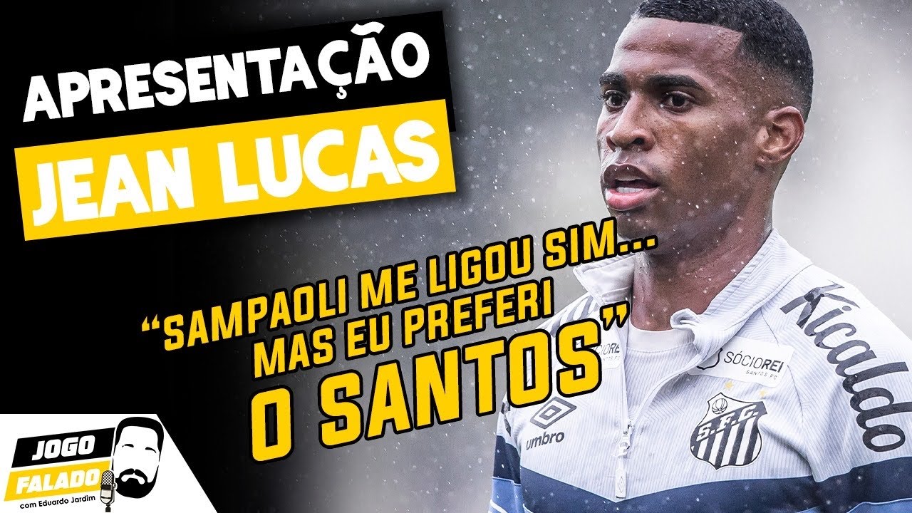 Santos abre o jogo sobre possível contratação de Jean Lucas