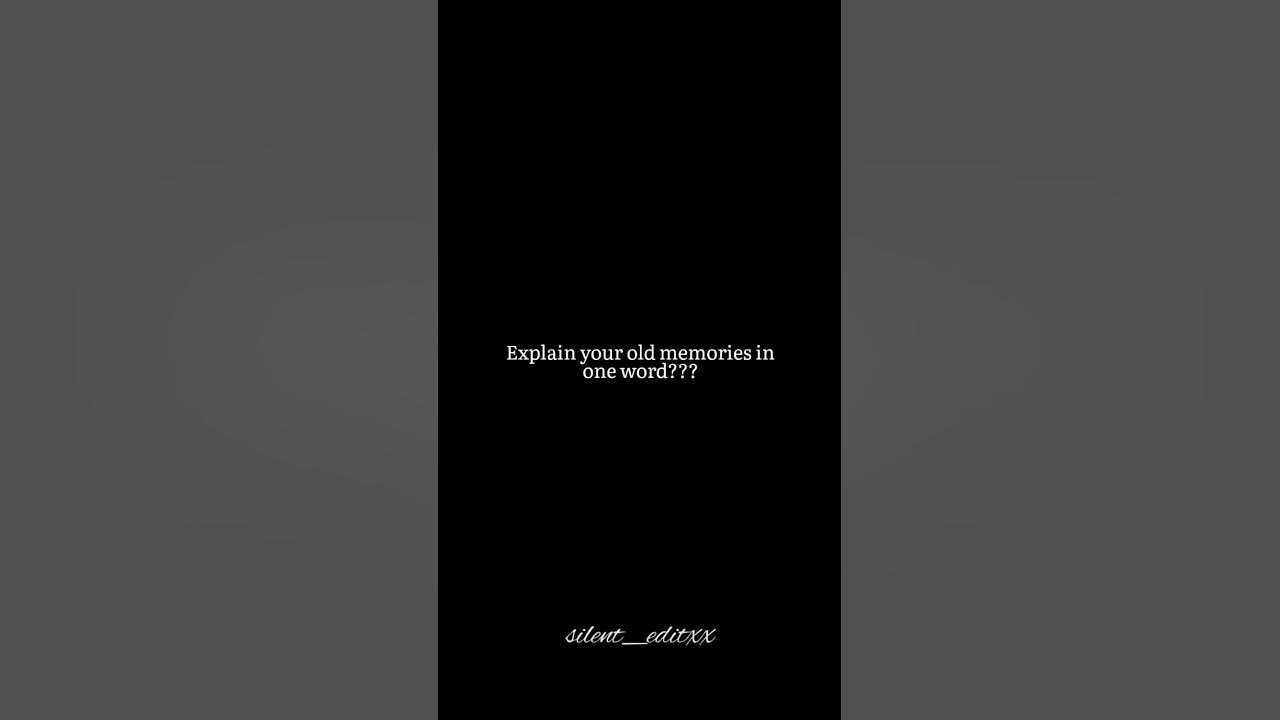 Explain your old memories ❤️ #explore #trending #viral #quotes #sad #edit #feeling #broken #friends