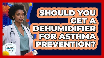 Should You Get A Dehumidifier For Asthma Prevention? - Everyday Asthma Tips