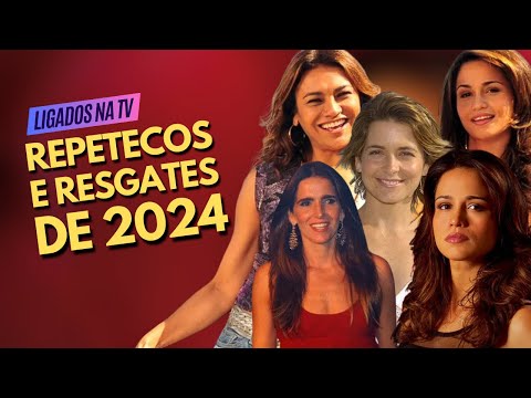 O QUE SERÁ QUE VEM POR AÍ NOS REPETECOS E RESGATES DE 2024? | LTV #30