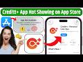Creditt+ : Personal Loan App Not Showing on App Store Fixed | How to Download Creditt+ on iPhone