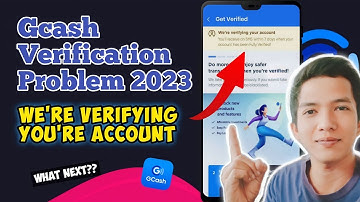 How to Fix Gcash Verification Problem 2023 | we