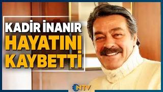 Play video: Son Dakika: Kadir İnanır'dan Acı Haber Geldi! | NTV