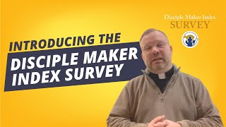 Introducing the Disciple Maker Index